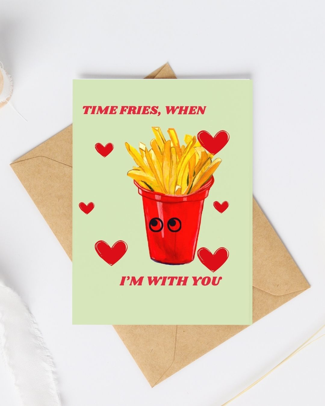 Time fries when i'm with you